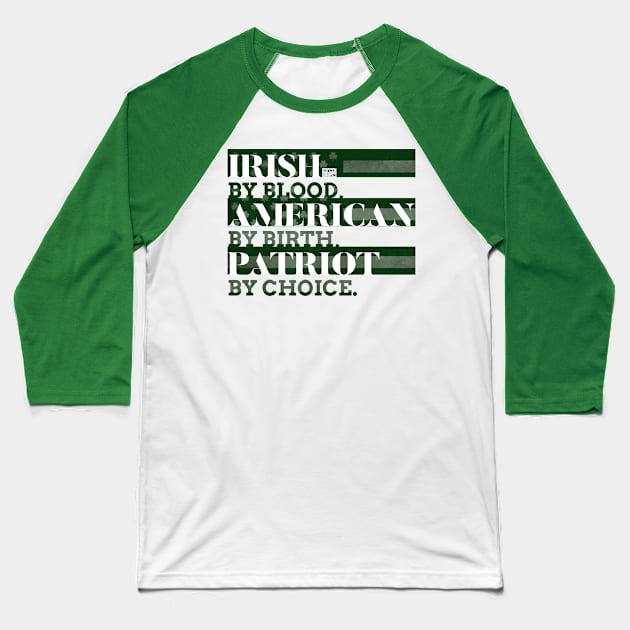 Patriotic Irish American Patriot St. Patrick's Day Baseball T-Shirt by porcodiseno